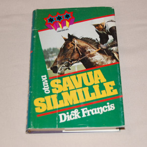 Dick Francis Savua silmille